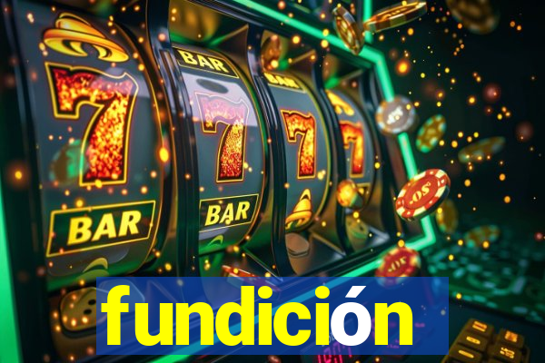 fundición