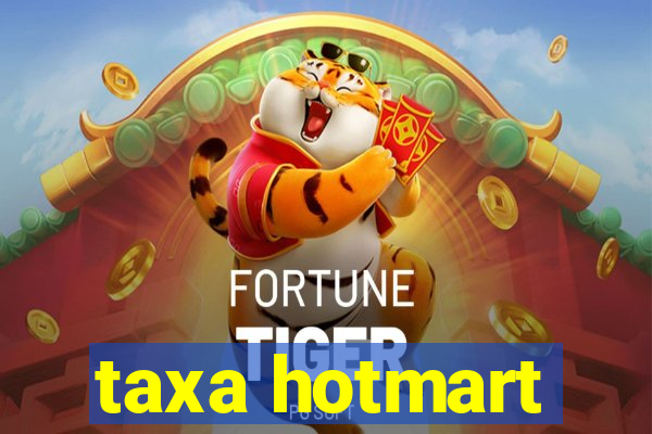 taxa hotmart