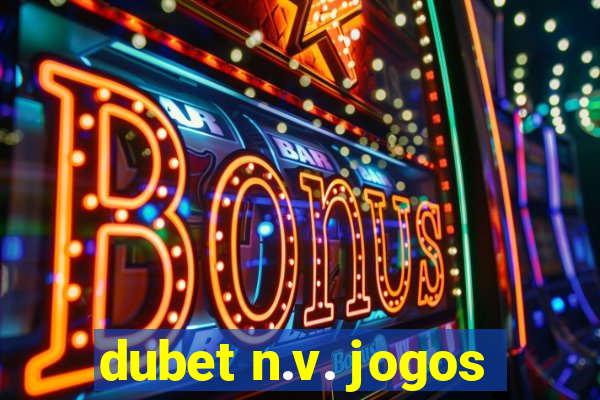 dubet n.v. jogos