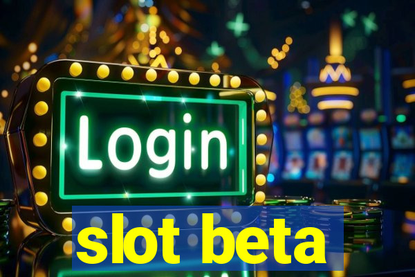 slot beta