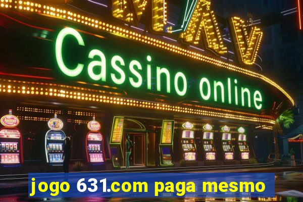 jogo 631.com paga mesmo