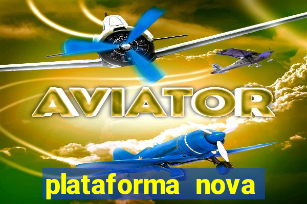 plataforma nova deposito 5 reais