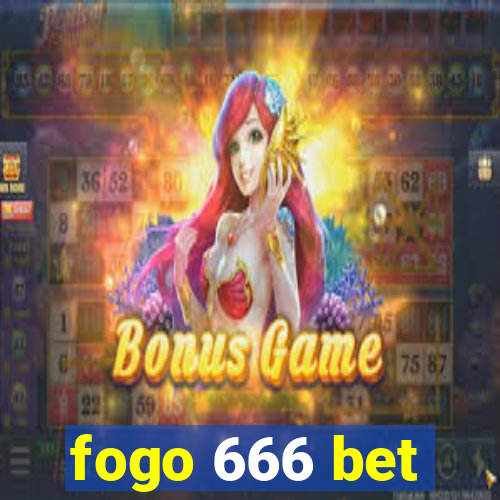 fogo 666 bet