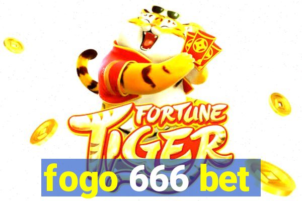 fogo 666 bet