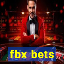 fbx bets