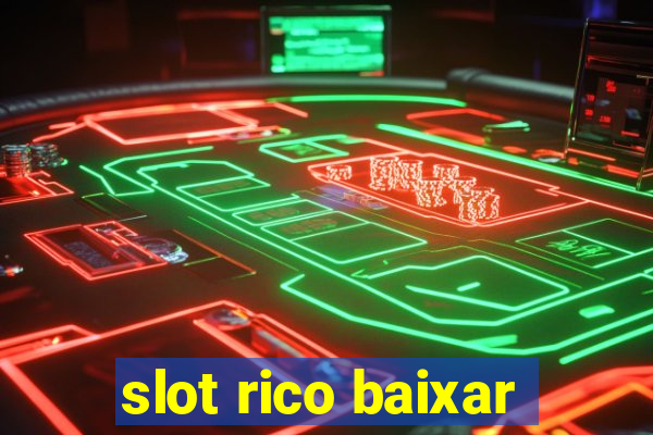 slot rico baixar