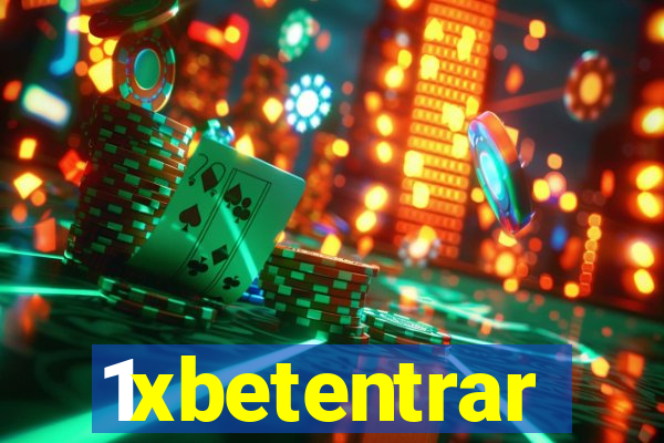 1xbetentrar