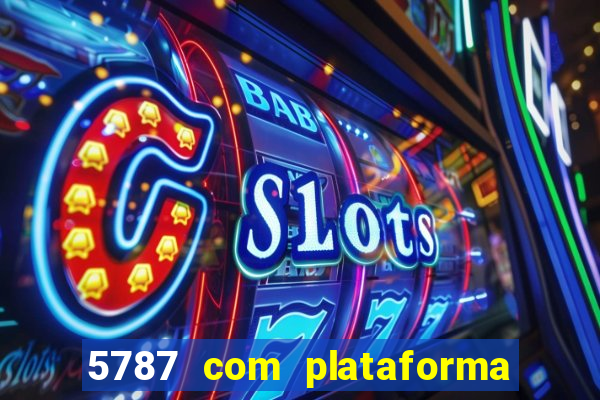 5787 com plataforma de jogos