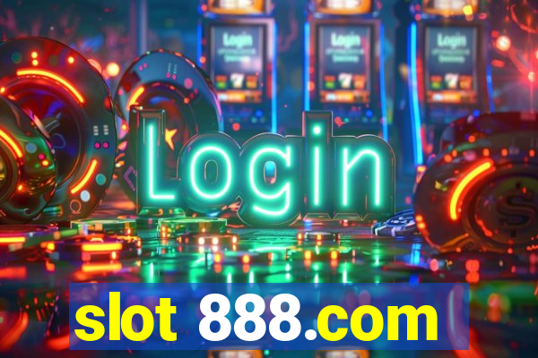 slot 888.com