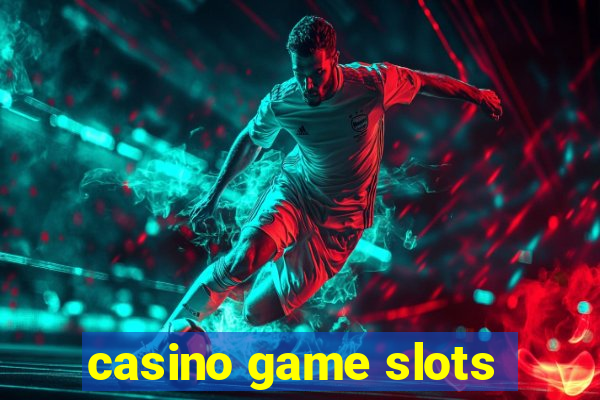 casino game slots