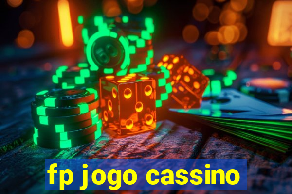 fp jogo cassino