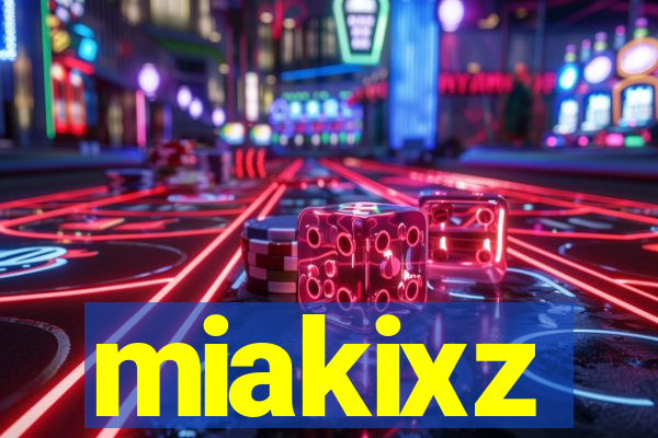 miakixz