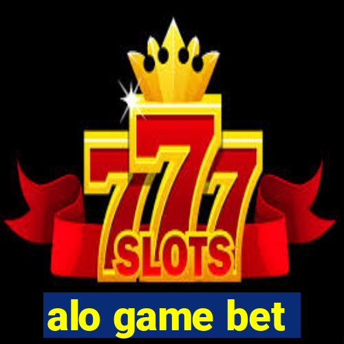 alo game bet