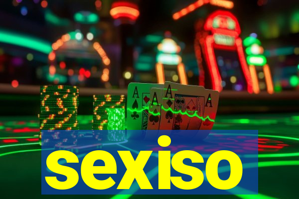 sexiso