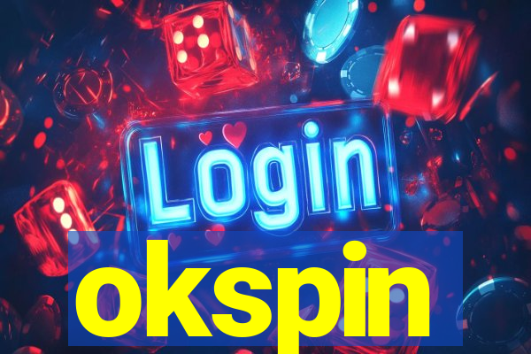 okspin