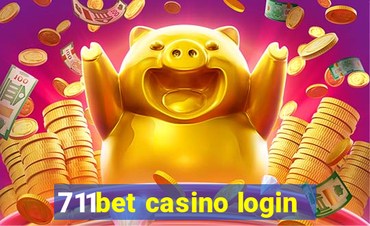 711bet casino login