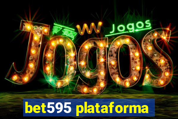 bet595 plataforma