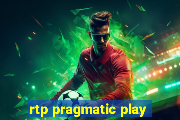 rtp pragmatic play