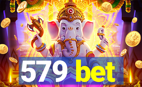 579 bet