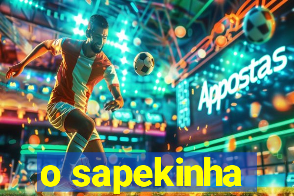 o sapekinha