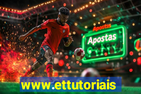 www.ettutoriais.com