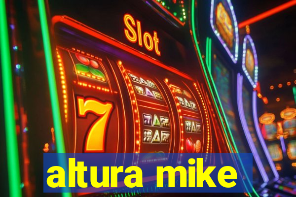 altura mike