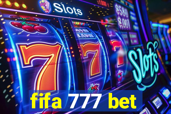 fifa 777 bet