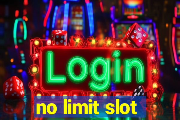 no limit slot