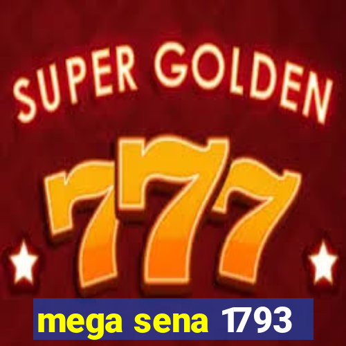 mega sena 1793