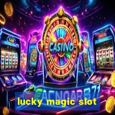 lucky magic slot