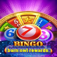 barn owl rewards