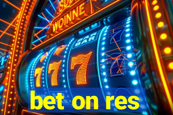 bet on res