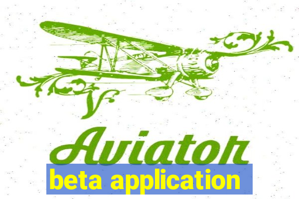 beta application