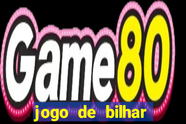 jogo de bilhar valendo dinheiro