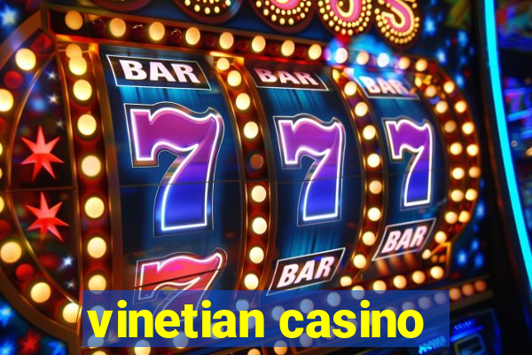 vinetian casino