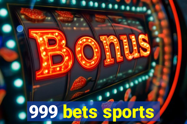 999 bets sports