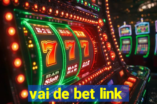 vai de bet link