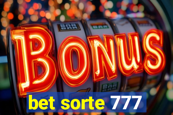 bet sorte 777