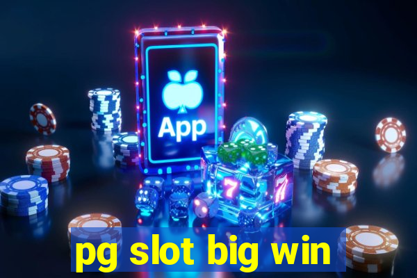 pg slot big win