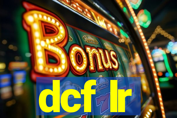 dcf lr