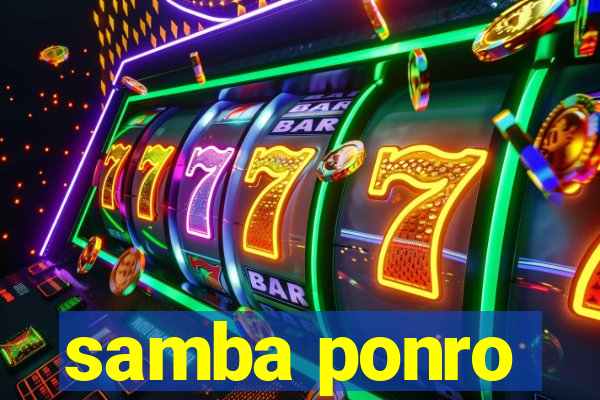 samba ponro