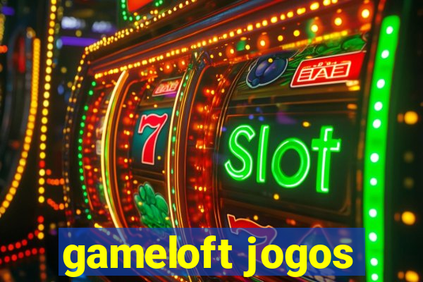 gameloft jogos