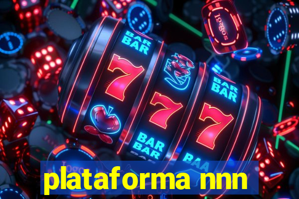 plataforma nnn