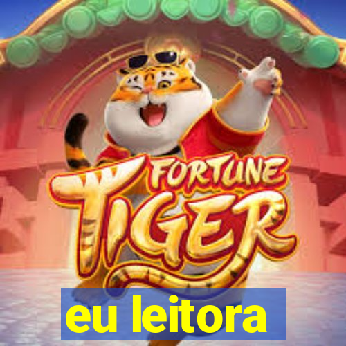 eu leitora