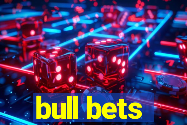 bull bets