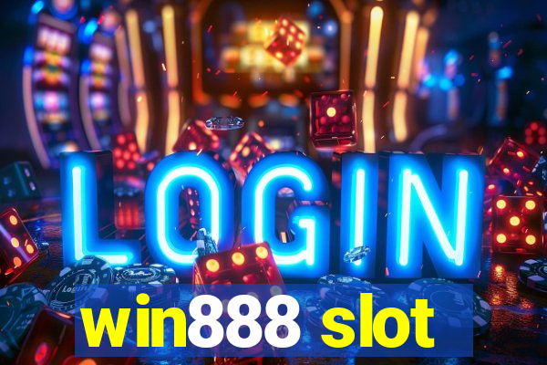 win888 slot