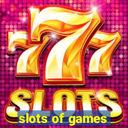 slots of games