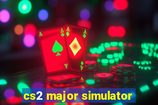 cs2 major simulator