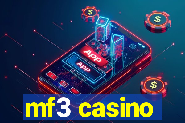 mf3 casino