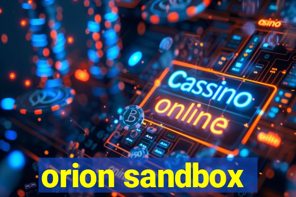 orion sandbox